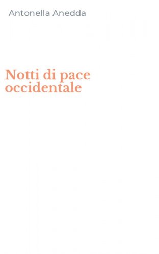 Notti di pace occidentale