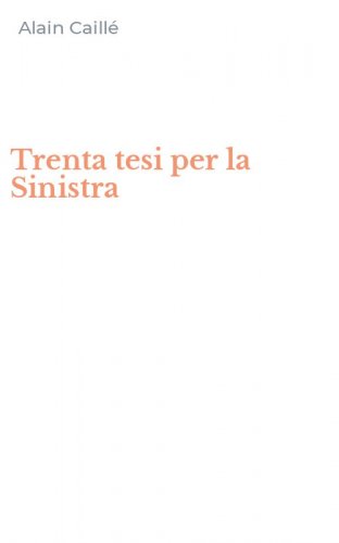 Trenta tesi per la Sinistra