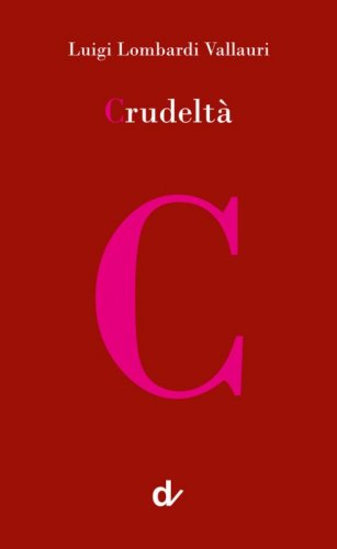 Crudelt&agrave;