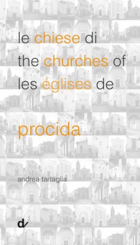 Le chiese di Procida-The churches of Procida-Les &eacute;glises de Procida