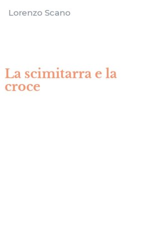 La scimitarra e la croce