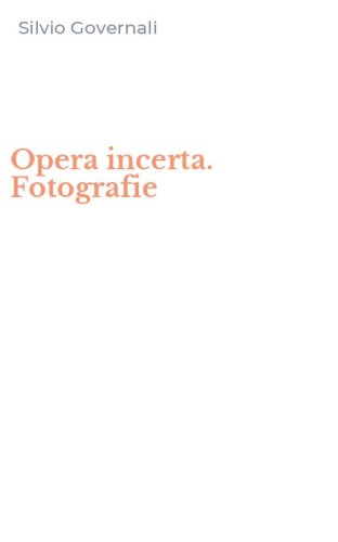 Opera incerta. Fotografie