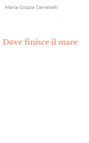 Dove finisce il mare