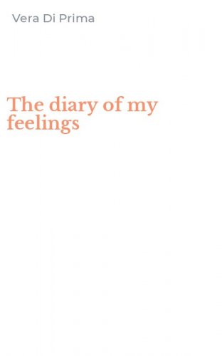 The diary of my feelings