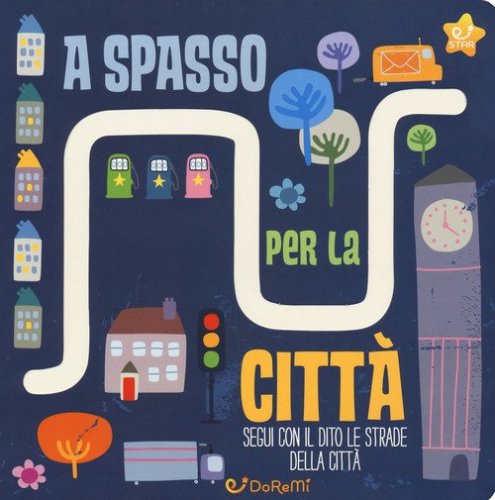 A spasso per la citt&agrave;. Le stradine