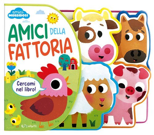 Amici della fattoria. Amici morbidosi