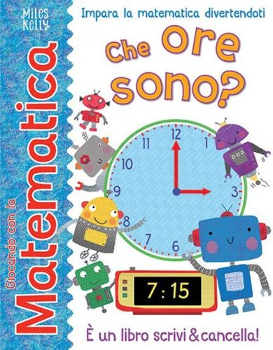 Che ore sono? Giocando con la matematica