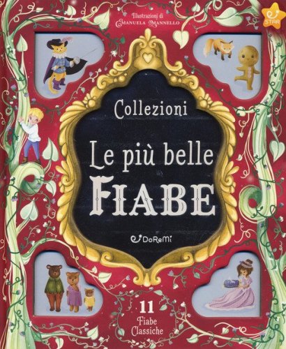 Collezioni. Le pi&ugrave; belle fiabe