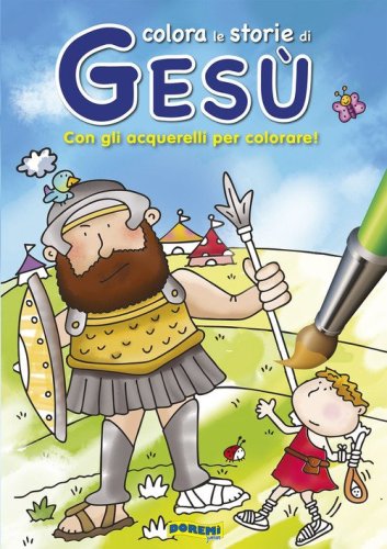 Colorare le storie di Ges&ugrave;. Storie da colorare