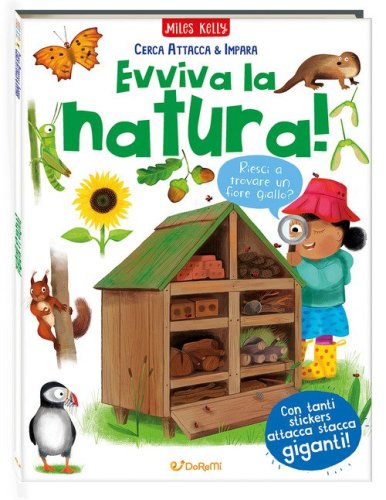Evviva la natura! Cerca attacca & impara. Con adesivi