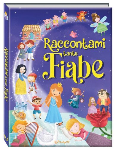Raccontami tante fiabe