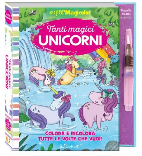 Tanti magici unicorni. Supermagicolor
