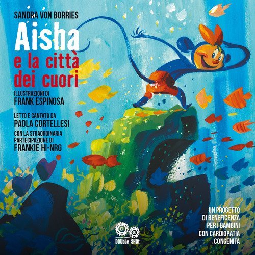 Aisha e la citt&agrave; dei cuori