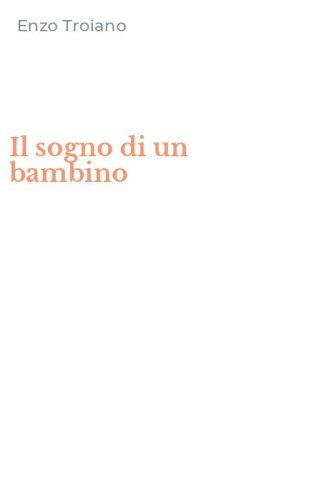 Il sogno di un bambino