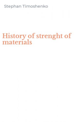 History of strenght of materials