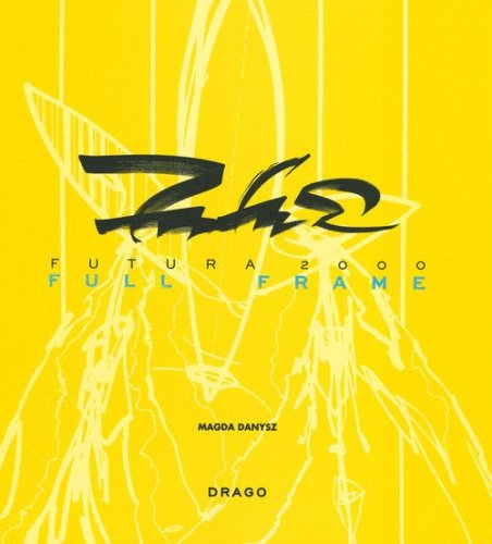 Futura 2000. Full Frame