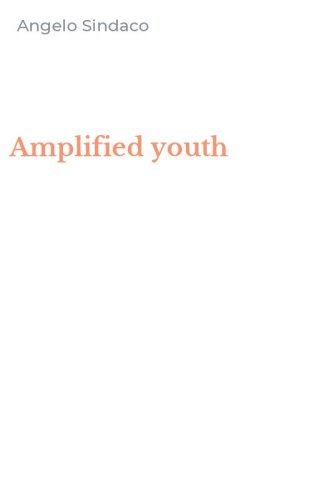 Amplified youth