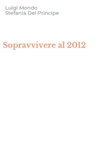 Sopravvivere al 2012