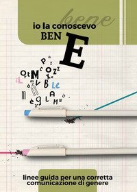 Io la conoscevo bene. Linee guida per una corretta comunicazione di genere