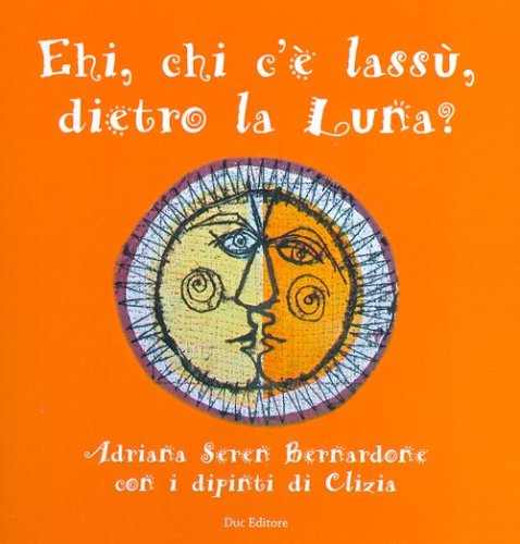 Hei, che c'&egrave; lass&ugrave;, dietro la luna?