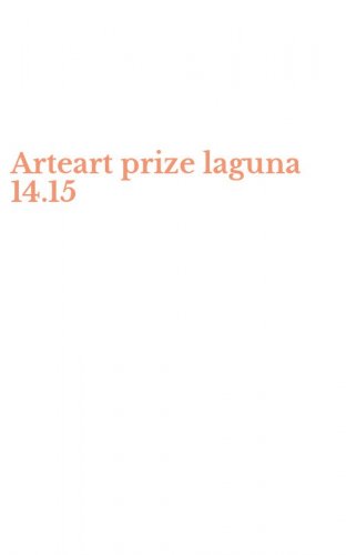 Arteart prize laguna 14.15