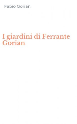 I giardini di Ferrante Gorian