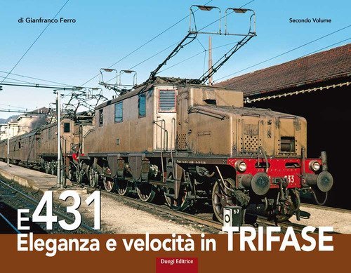 E 431 eleganza e velocit&agrave; in trifase