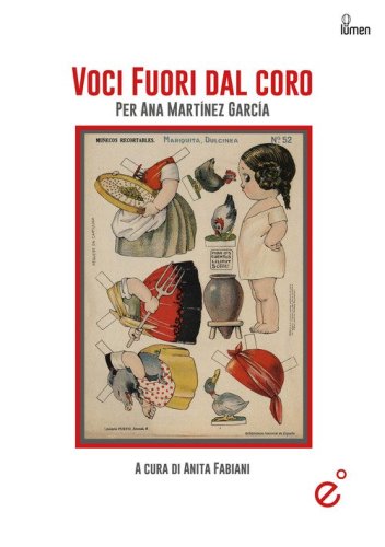 Voci fuori dal coro. Per Ana Mart&iacute;nez Garc&iacute;a