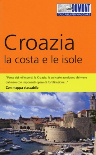 Croazia. La costa e le isole