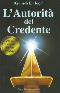 L'autorit&agrave; del credente