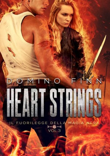 Heart strings. Il fuorilegge della magia nera