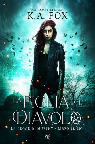 La figlia del diavolo. La Legge di Murphy
