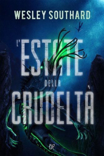 L'estate della crudelt&agrave;