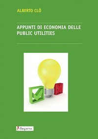 Appunti di economia delle public utilities
