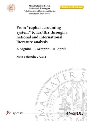 From &laquo;capital accounting system&raquo; to Ias/Ifrs through a national and international literature analysis