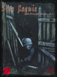 Sine requie. Urla dal silenzio