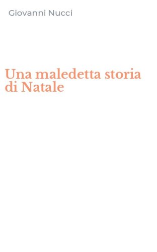 Una maledetta storia di Natale