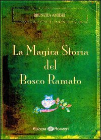 La magica storia del bosco ramato
