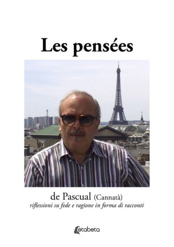 Les pens&eacute;es de Pascual (Cannat&agrave;). Riflessioni su fede e ragione in forma di racconti