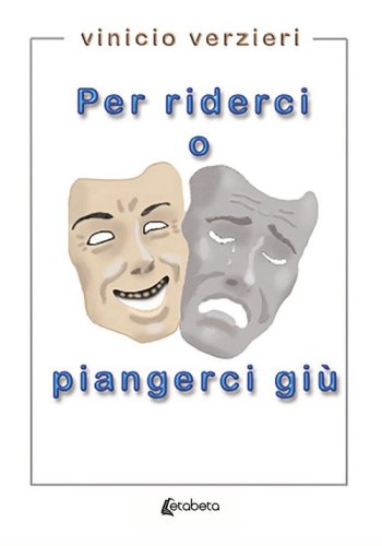 Per riderci o piangerci gi&ugrave;