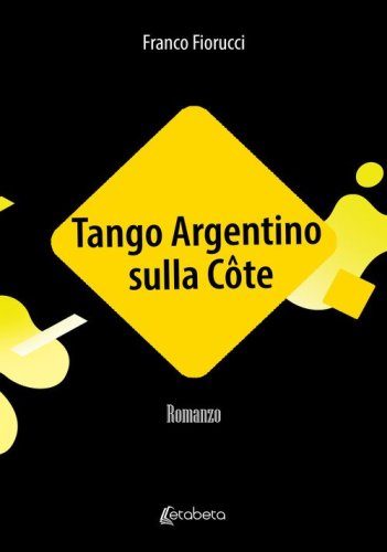 Tango Argentino sulla C&ocirc;te