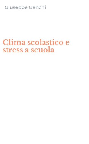 Clima scolastico e stress a scuola