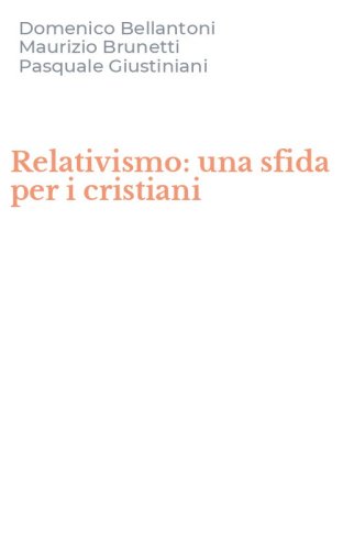 Relativismo: una sfida per i cristiani