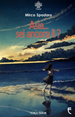 Asia... sei ancora l&igrave;?