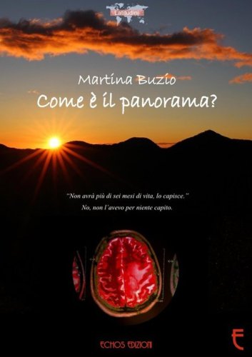 Come &egrave; il panorama