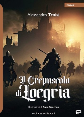 Il crepuscolo di Loegria