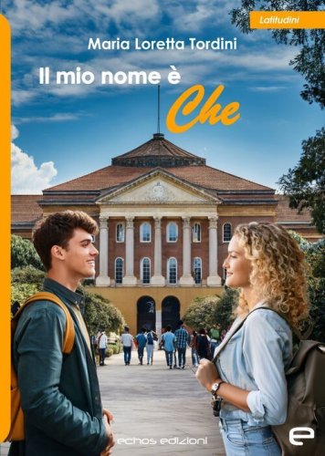 Il mio nome &egrave; Che