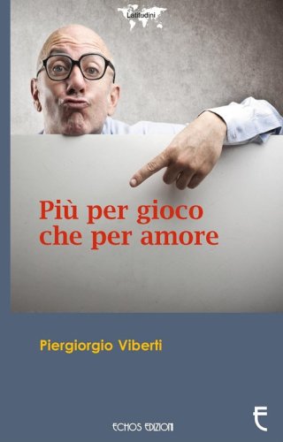 Pi&ugrave; per gioco che per amore