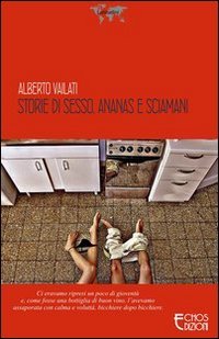 Storie di sesso, ananas e sciamani