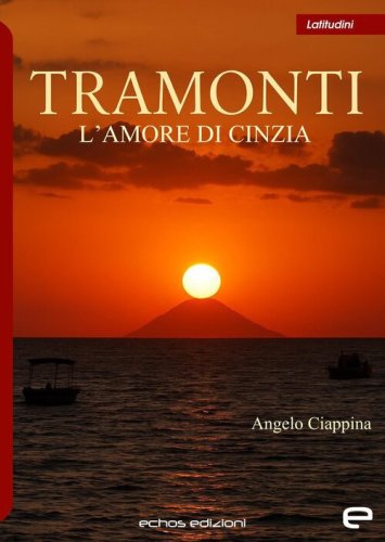 Tramonti. L'amore di Cinzia